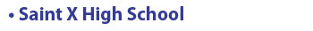 Saint X Highschool
